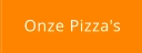 Onze Pizza's