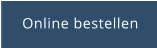 Online bestellen