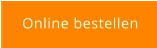 Online bestellen