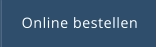 Online bestellen
