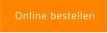Online bestellen