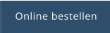 Online bestellen