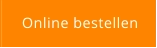 Online bestellen