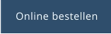 Online bestellen