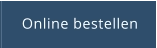 Online bestellen