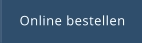 Online bestellen