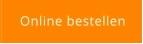 Online bestellen