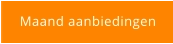 Maand aanbiedingen