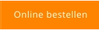 Online bestellen
