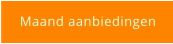 Maand aanbiedingen